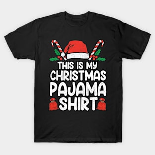 This Is My Christmas Shirt Funny Xmas Men Women Kids Family T-Shirt